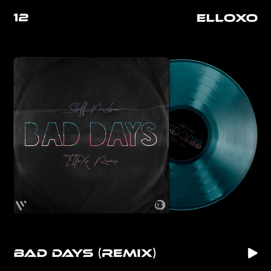 ElloXo: Bad Days (Remix) NFT